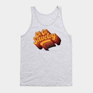 Oi Oi Saveloy, English slang Tank Top